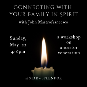 Connecting with your Family in Spirit - May 22