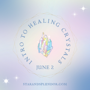 Introduction to Healing with Crystals - June 2