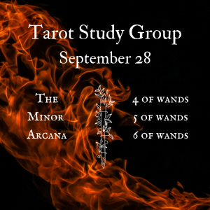Tarot Study Group - 4, 5 & 6 of Wands (September 28)