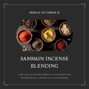 Samhain Incense Blending Workshop- October 21