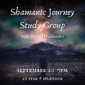 Shamanic Journey Study Group - September 20