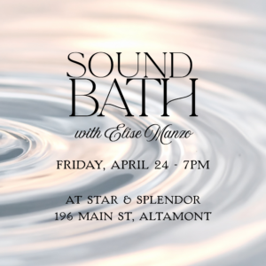 Sound Bath with Elise - April 24